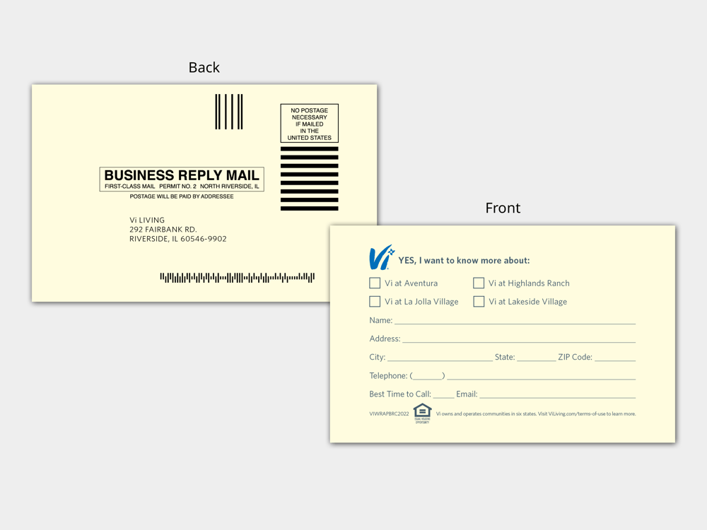 Image of the detachable Business Reply Card  included with the Vi Living Cover Wrap Creative. The card is a pale cream color and includes a form for recipients to fill out to receive more info regarding Vi Senior Living facilities.